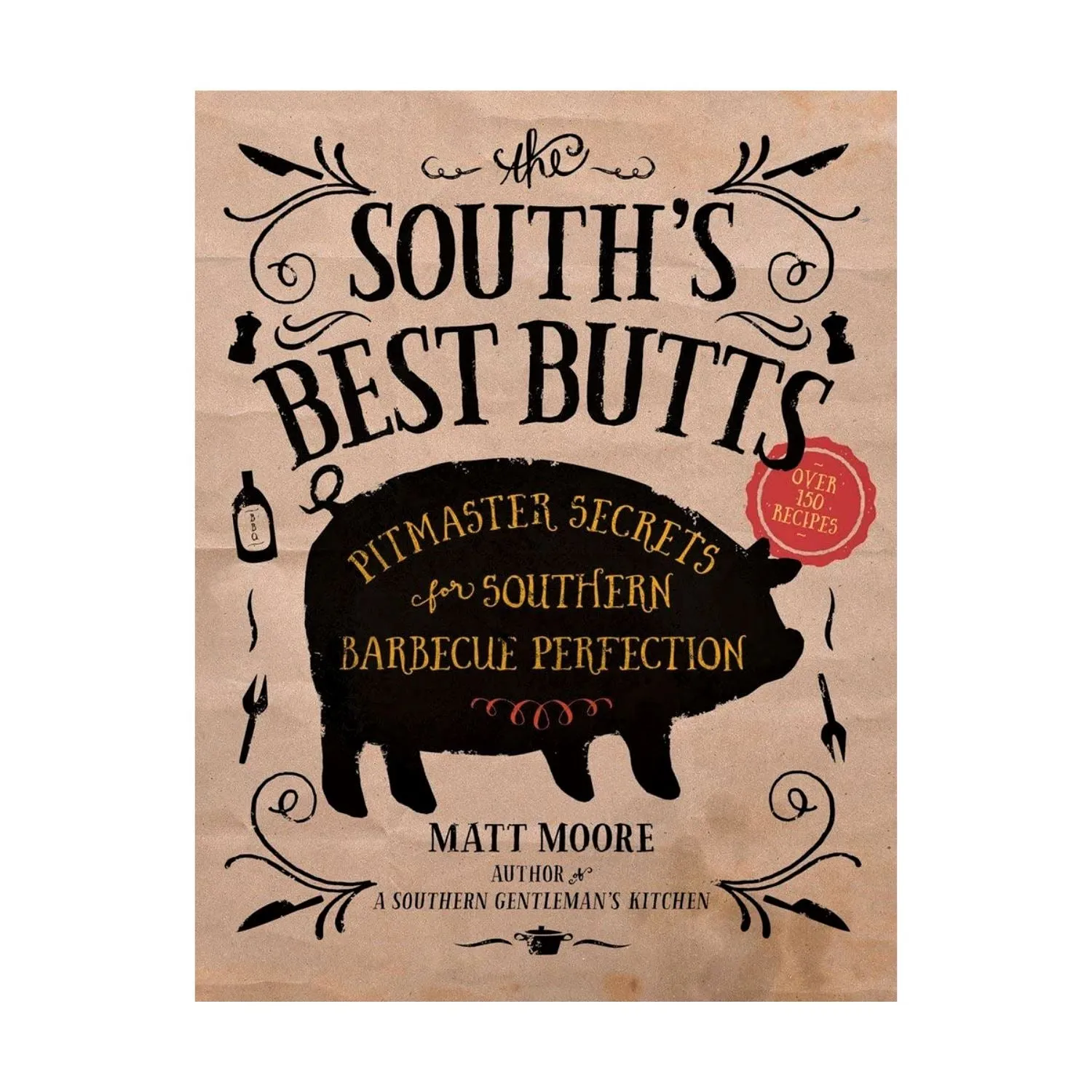 The South's Best Butts Cookbook