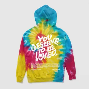 You Deserve To Be Loved Pride Swirl Hoodie